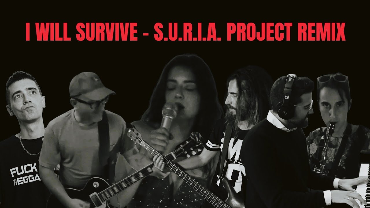S.U.R.I.A PROJECT - I WILL SURVIVE REMIX 