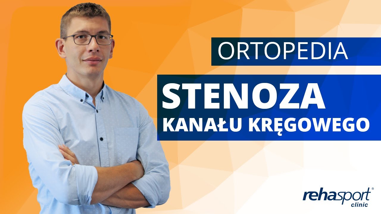 Stenoza kanału kręgowego - diagnoza, leczenie, co robić?