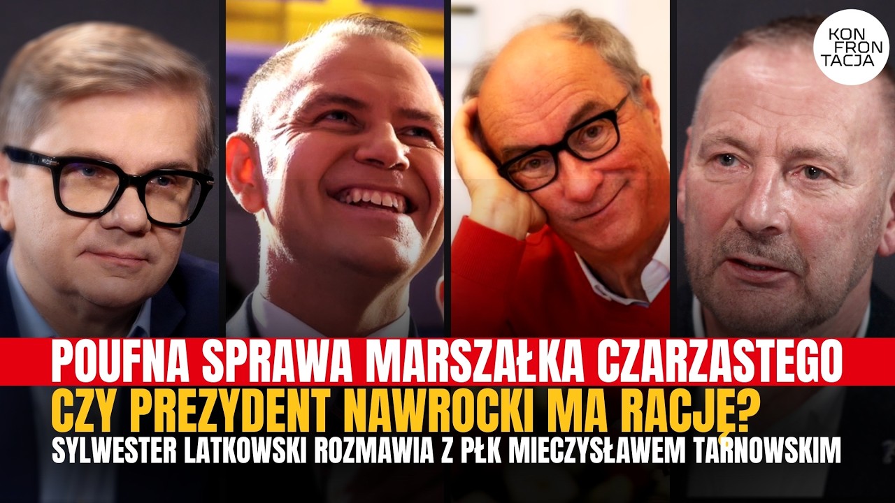 Poufna sprawa marszałka Czarzastego. Czy prezydent Nawrocki ma rację? Latkowski i płk Tarnowski LIVE
