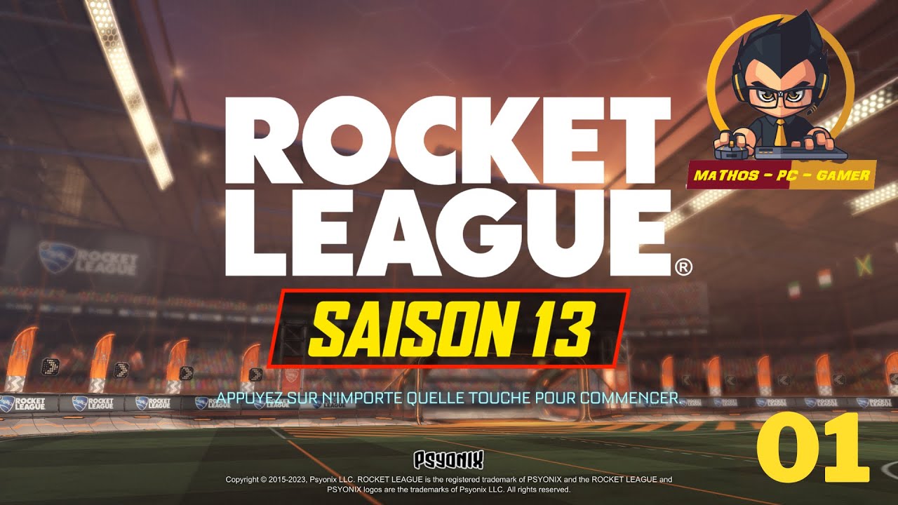 01 - SAISON 13 - ROCKET LEAGUE - LA REPRISE...