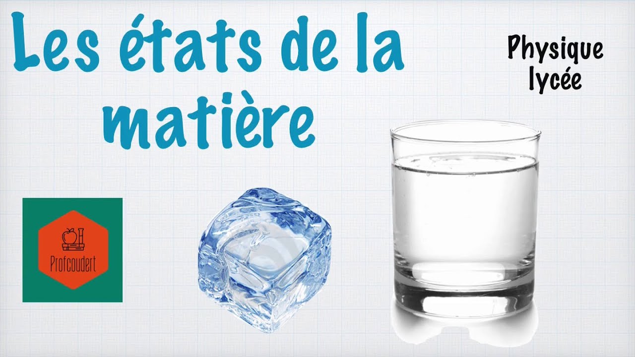Les états de la matière