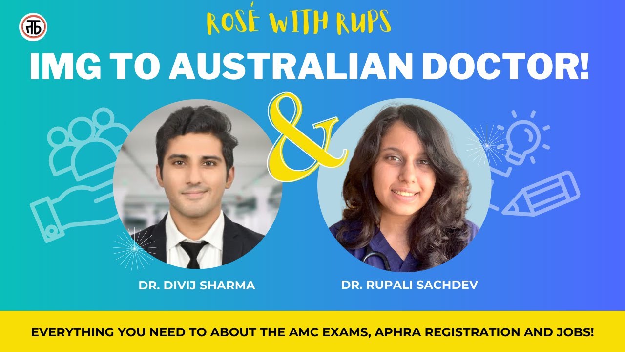 IMG to Australian Doctor! Quick guide for AMC exams, AHPRA registration and jobs!