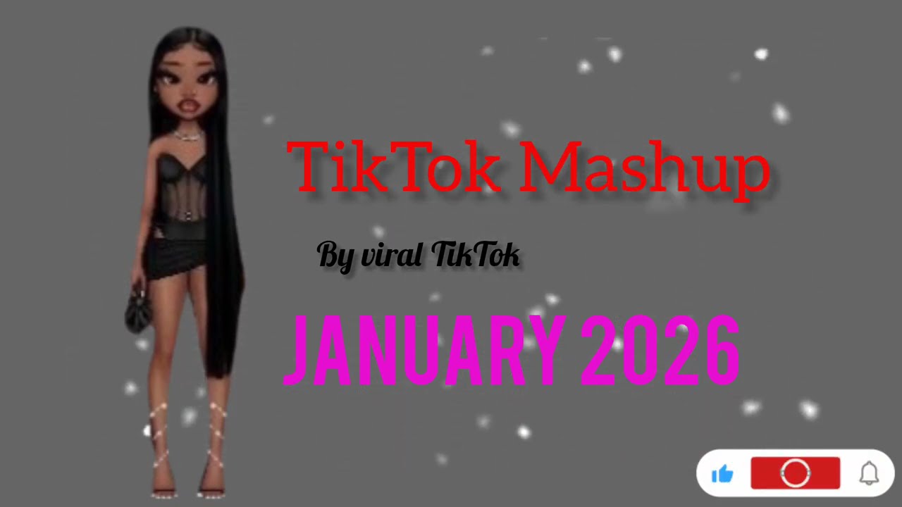 Tiktok Mashup January Aesthetic 2026 not clean