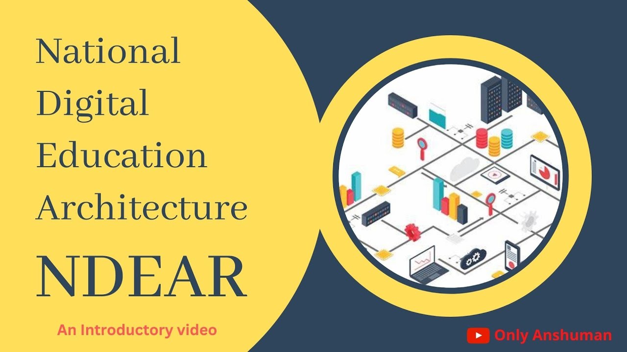 NDEAR | National Digital Education Architecture | intro video