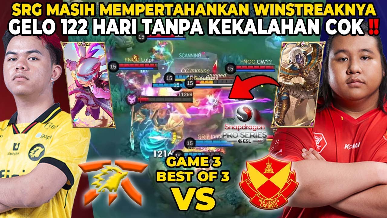 SRG MASIH MEMPERTAHANKAN WINSTREAKNYA !! GELO 122 HARI TANPA KEKALAHAN COK - FNOC VS SRG GAME 3
