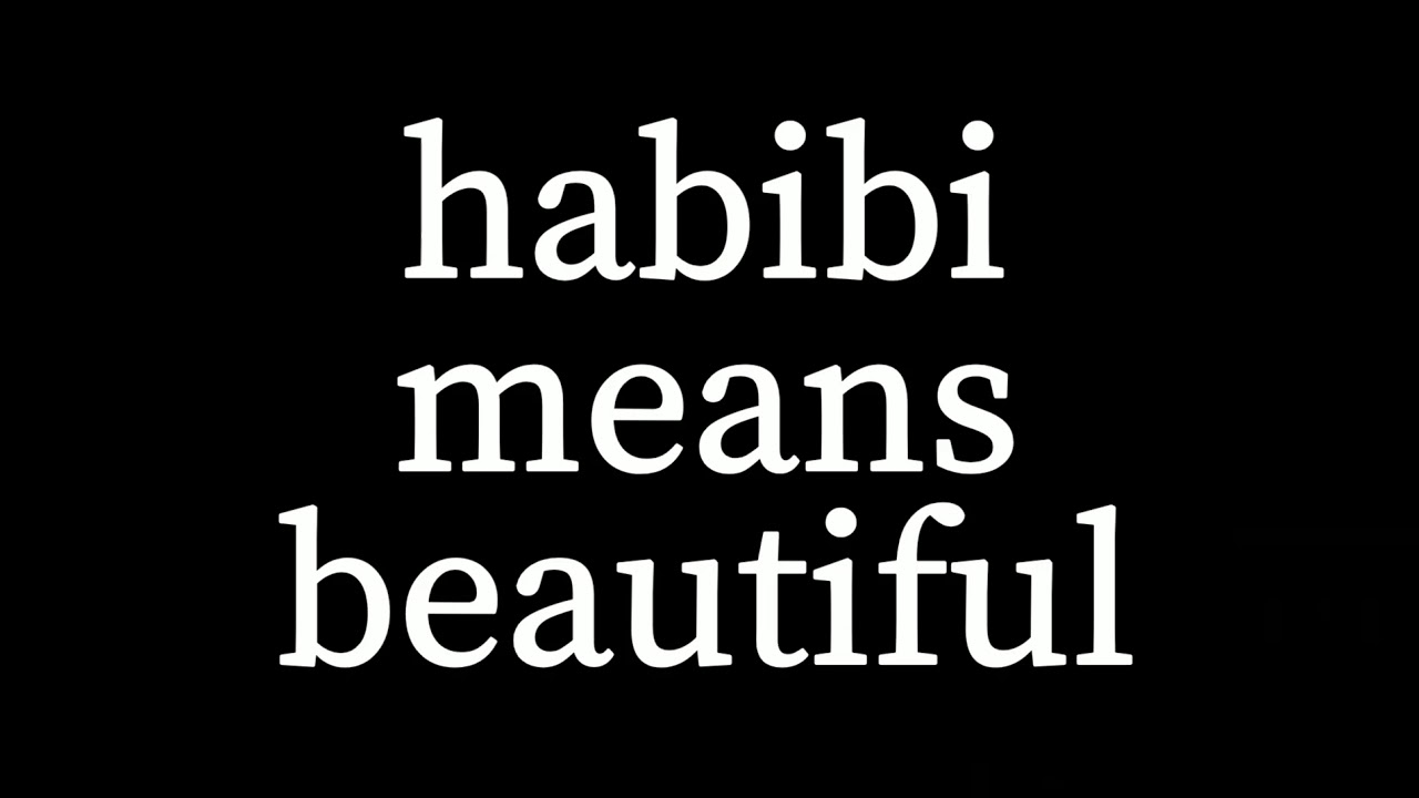 habibi means beautiful