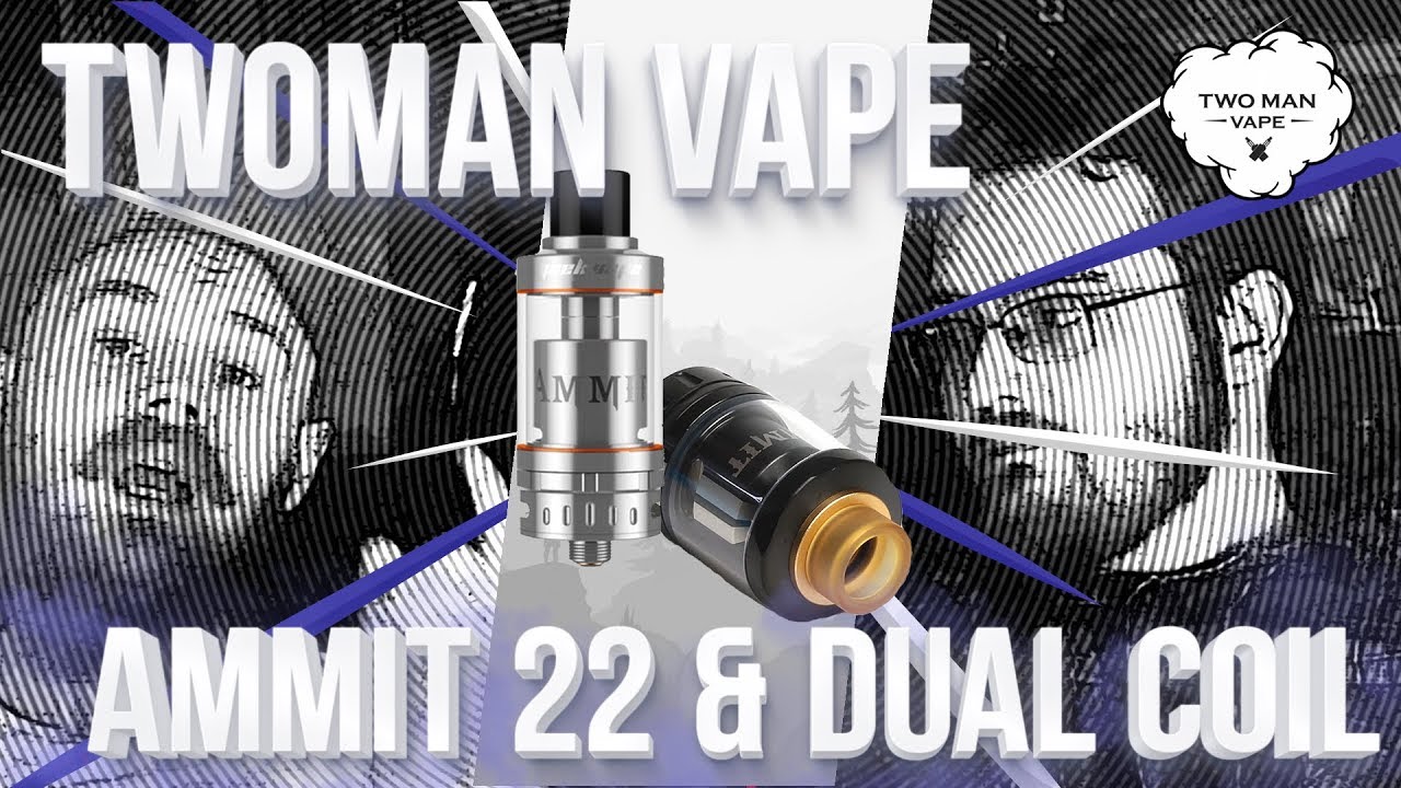 GeekVape Ammit 22 & Dual Coil |||| китайцы наконец-то смогли! |||| TwoMan Vape в шоке