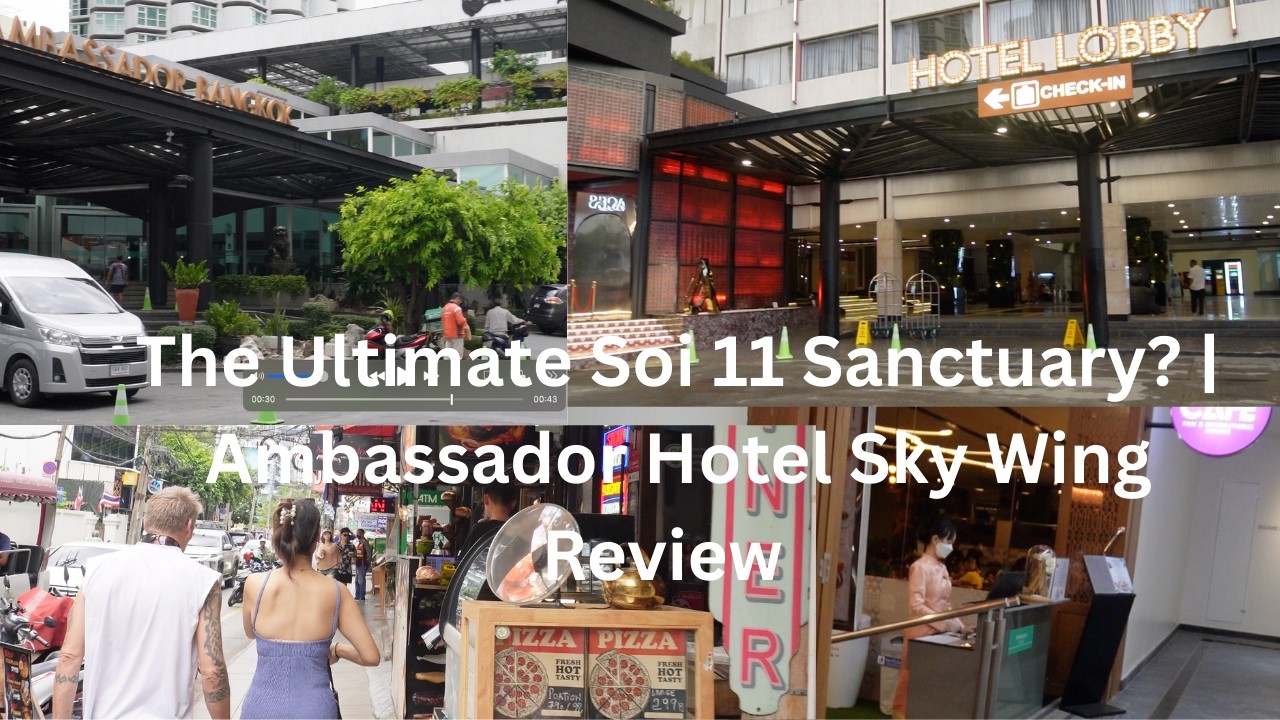 Living in Bangkok s Party Central  My Stay at the Ambassador Hotel Sky Wing.