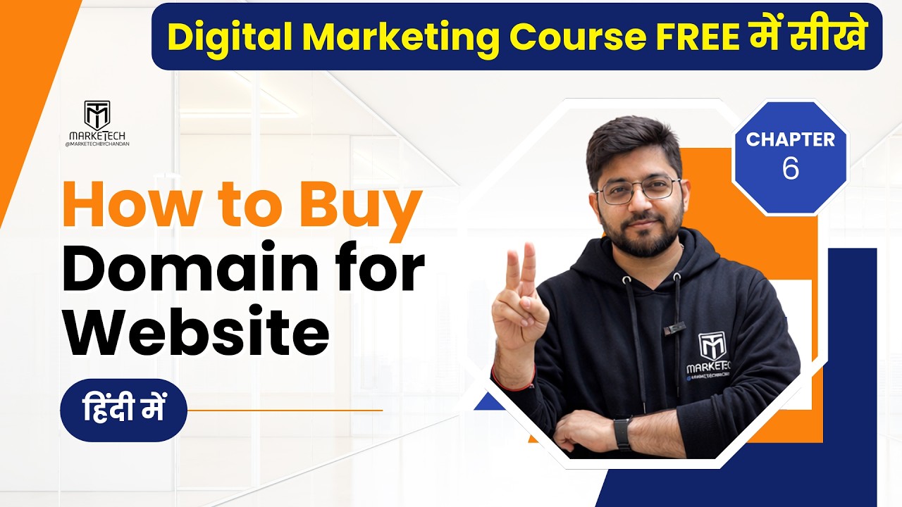 Chapter 6: What is Domain Name? | How to Buy Domain Step by Step | Digital Marketing Course (Hindi)