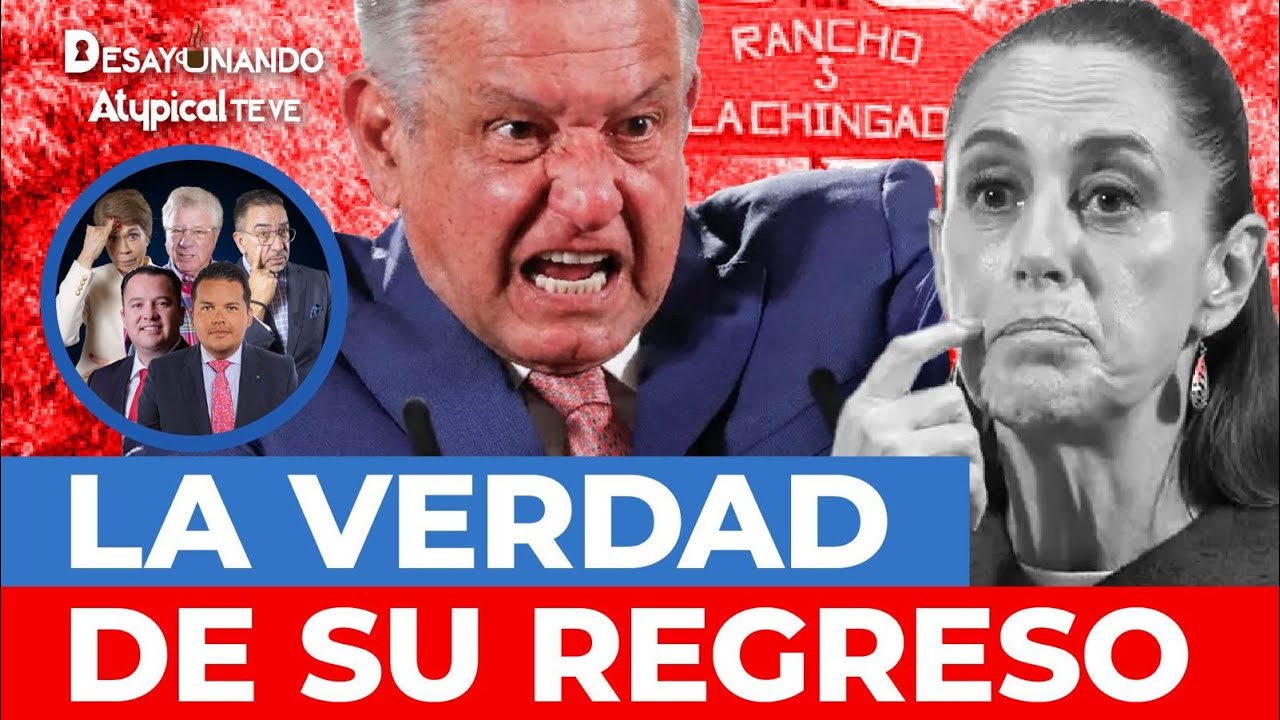¡EL SECRETO DEL REGRESO! Sheinbaum en problemas: Destapan la verdadera razón del regreso de AMLO