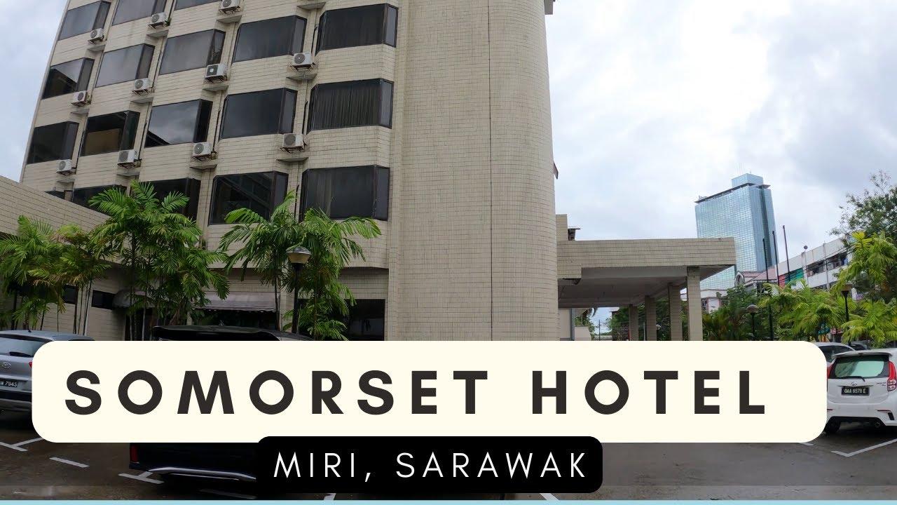 Somerset Hotel , Miri , Sarawak, Malaysia | GoPro Vlog 2022 4K @LuueeJanice