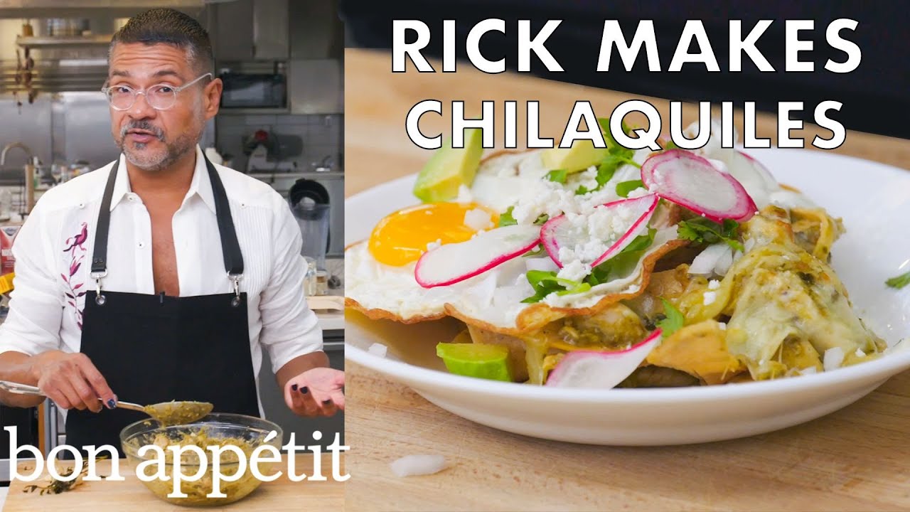 Rick Makes Classic Chilaquiles | From the Test Kitchen | Bon App&eacute;tit