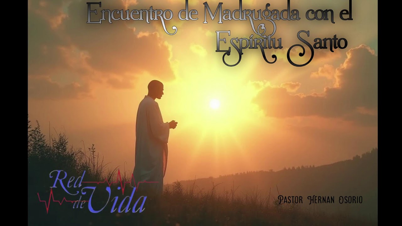 ENCUENTRO DE MADRUGADA CON EL ESPIRITU SANTO| (26/12/2025)