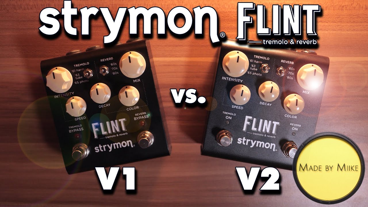 Сравнение тональностей: STRYMON FLINT V1 и V2 ....это может вас удивить!