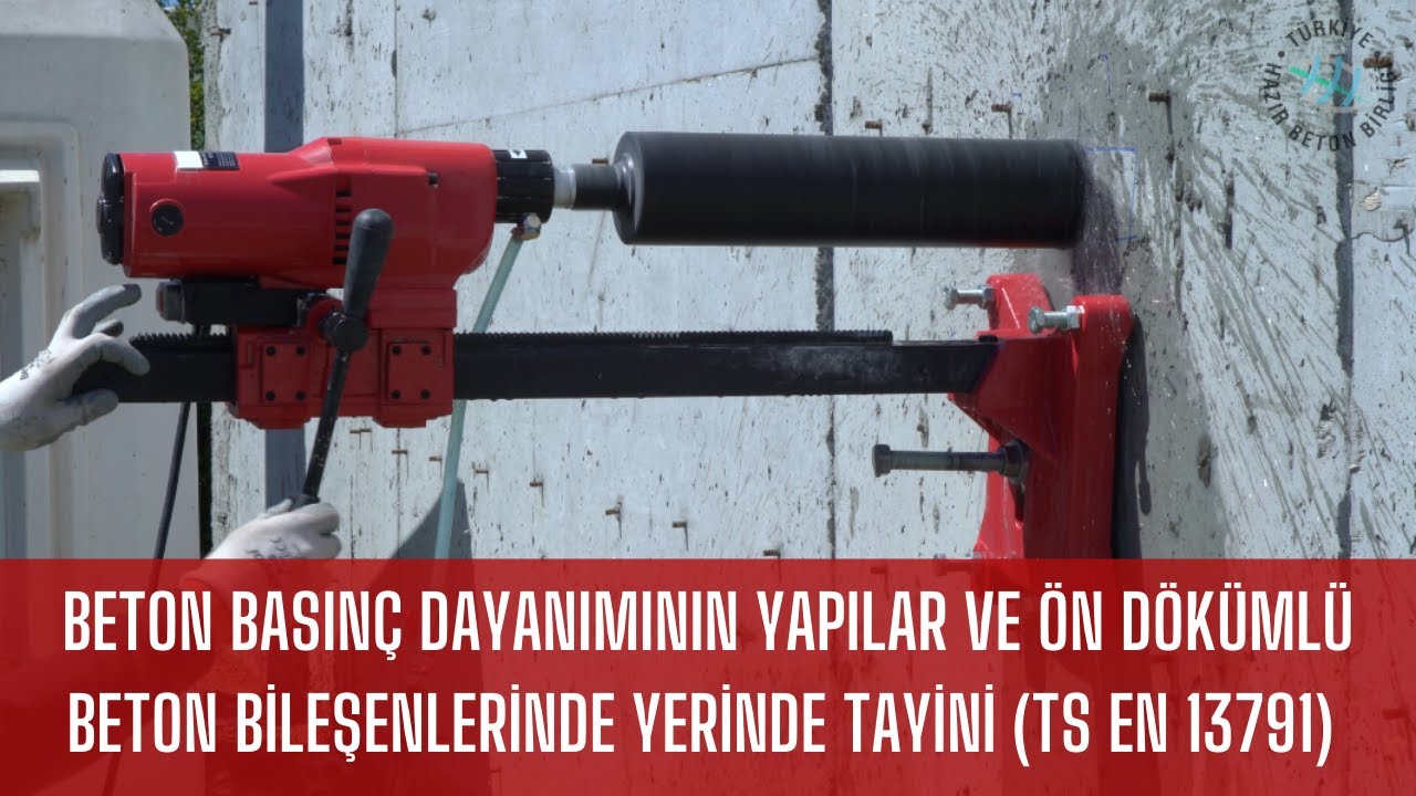 Beton Basınç Dayanımının Yapılar ve Ön dökümlü Beton Bileşenlerinde Yerinde Tayini (TS EN 13791)