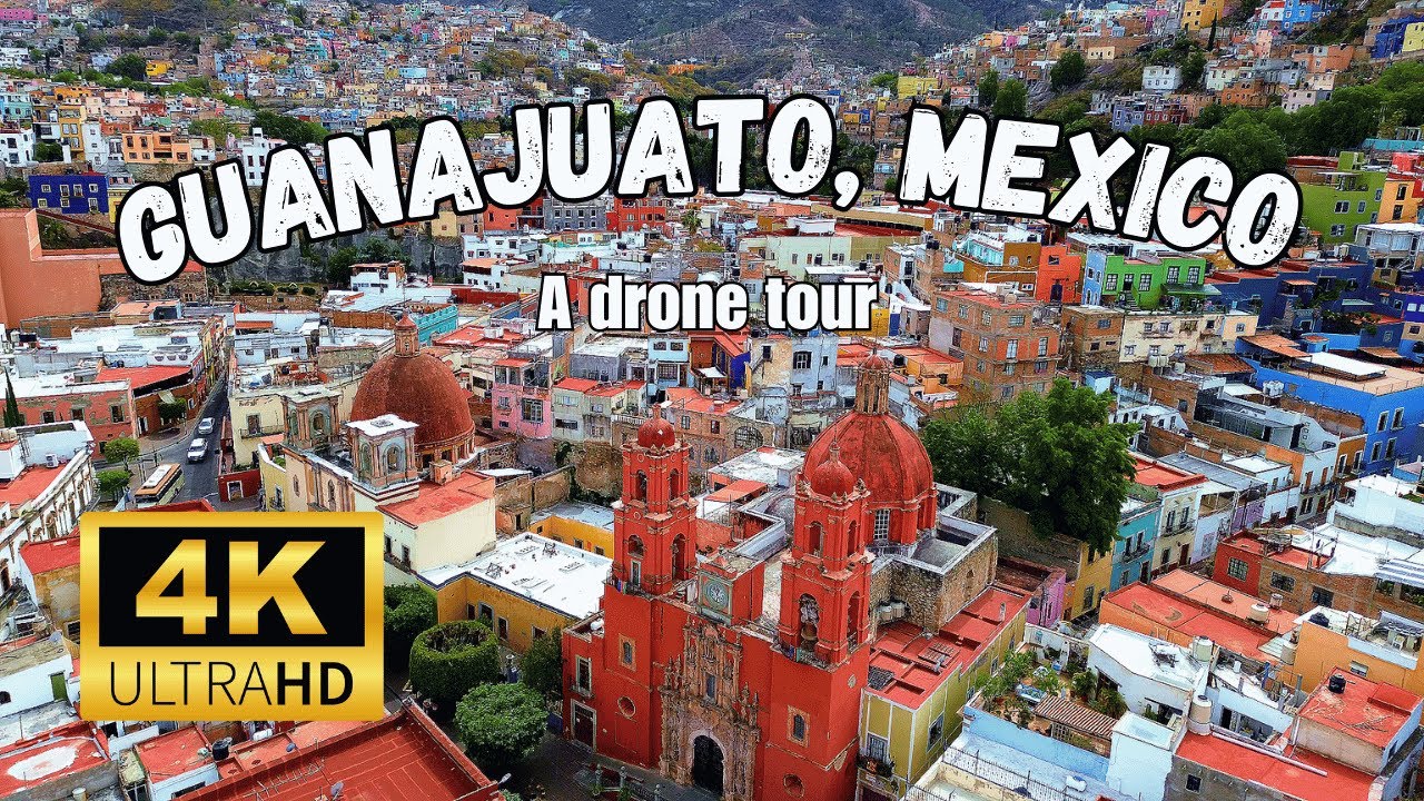 Guanajuato Drone Tour 4K  Stunning Aerial Views of Mexico