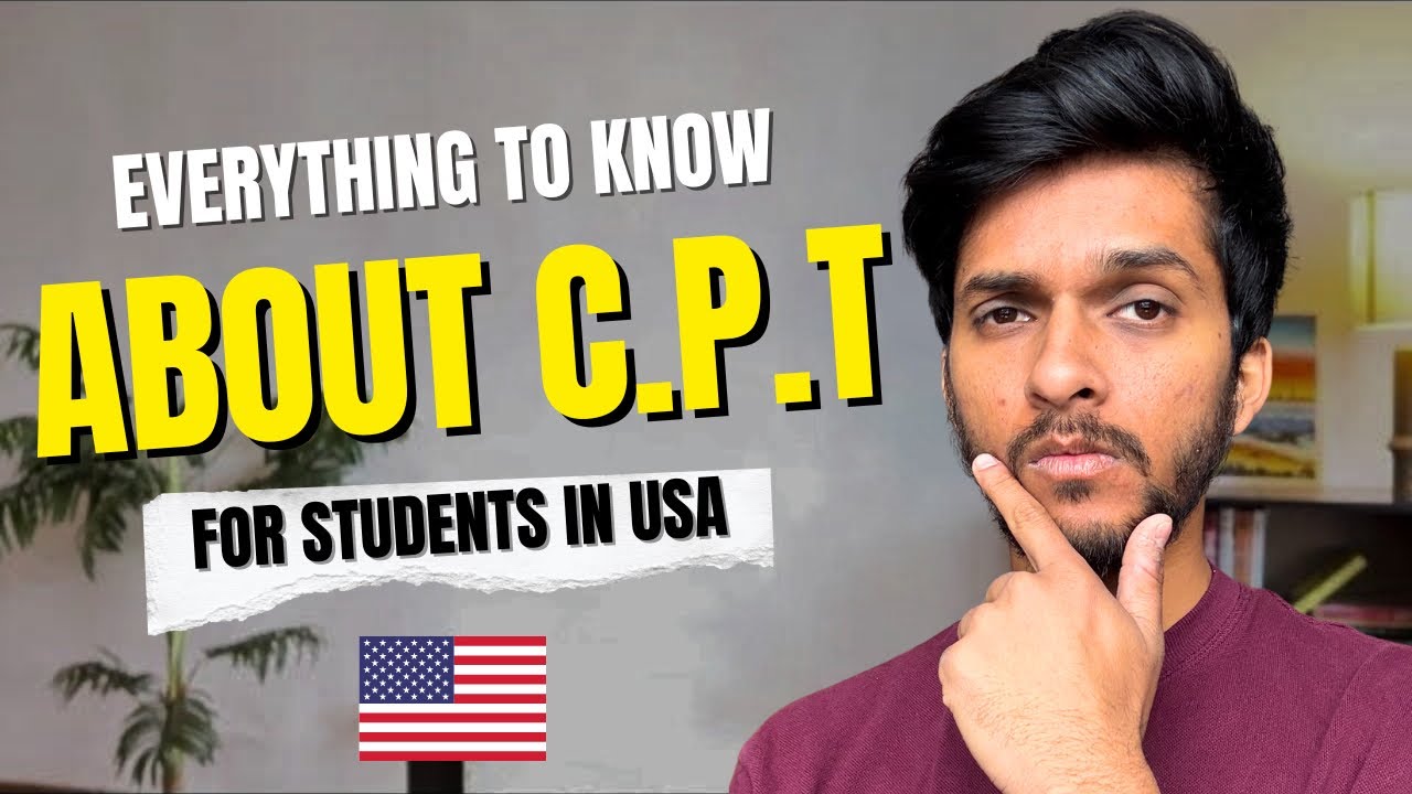 What is CPT? | Working in the USA | International Students on F-1 Visa