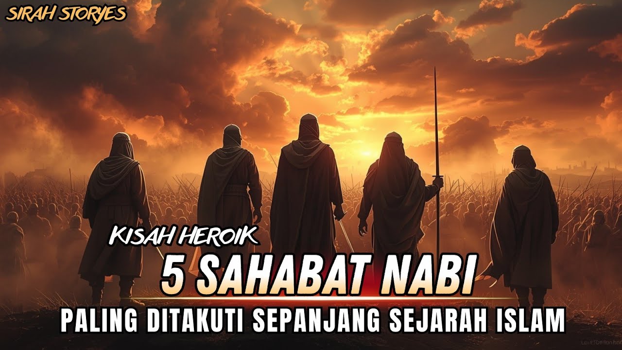 5 Sahabat Nabi Paling Ditakuti Sepanjang Sejarah Islam | Kisah Nyata yang Menggetarkan Dunia