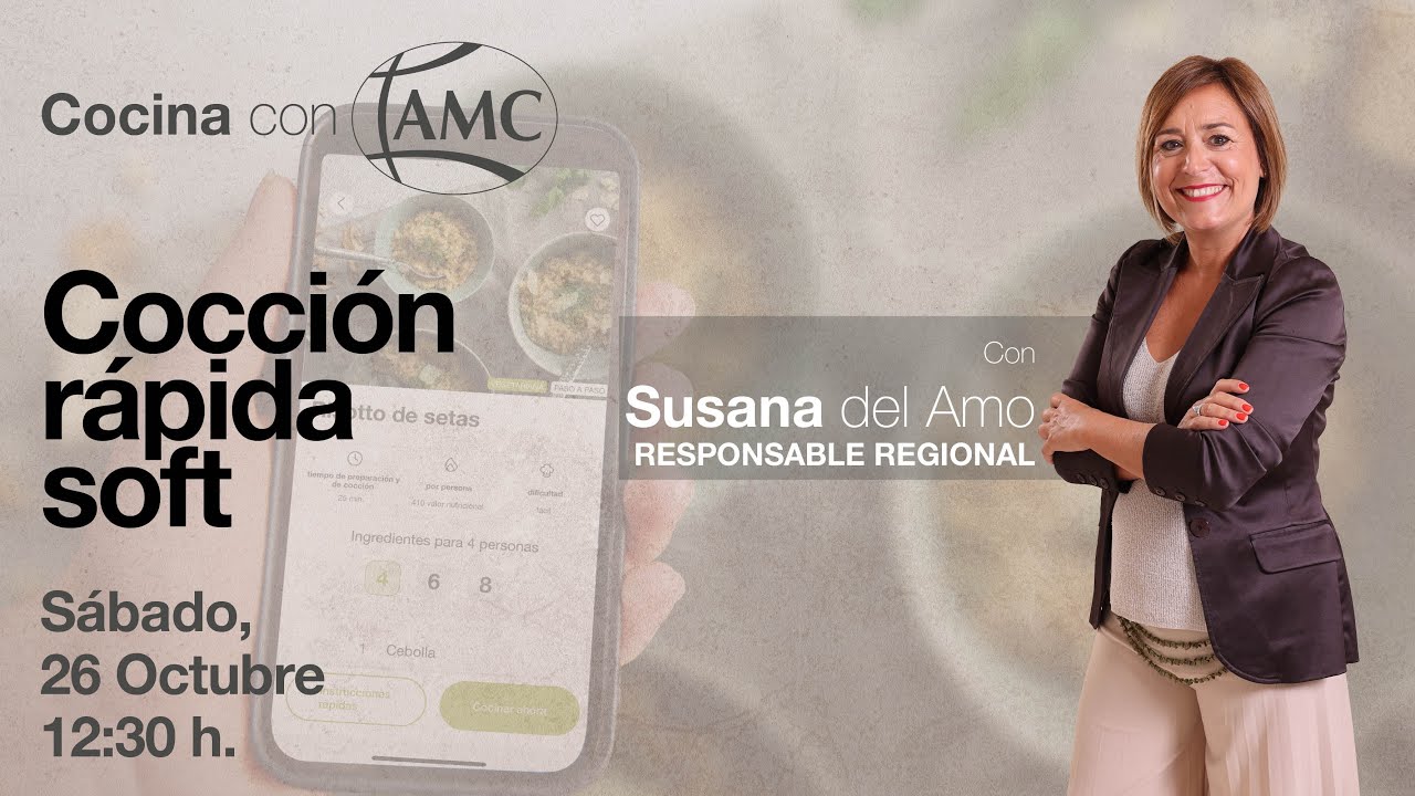 Cocina con AMC - Cocción Rápida Soft