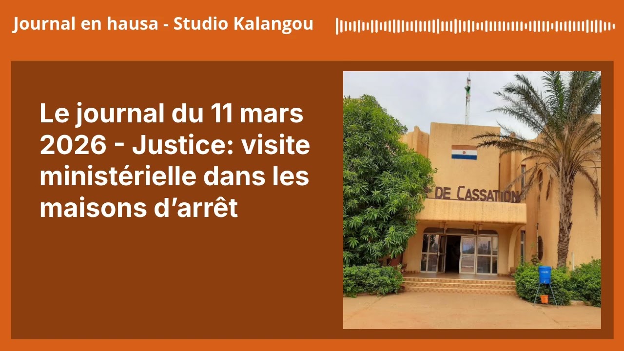 Le journal du 11 mars 2026 - Justice: visite ministérielle dans les maisons d’arrêt | Journal en...