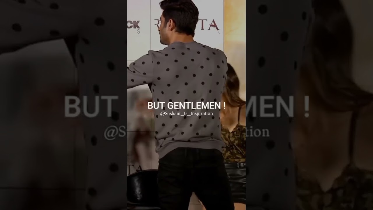 Men Says Respect Women But Gentleman Shows How To Be ! Sushant Singh Rajput Whatsapp Status. #Shorts