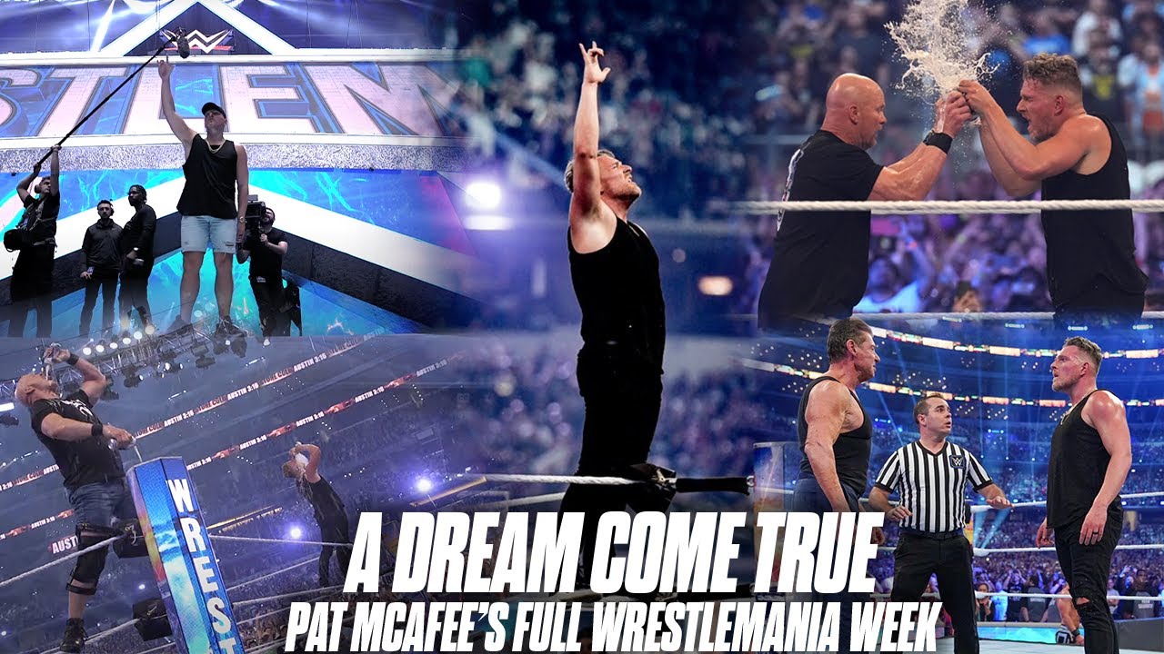 A Dream Come True: Pat McAfee's Full WrestleMania Week