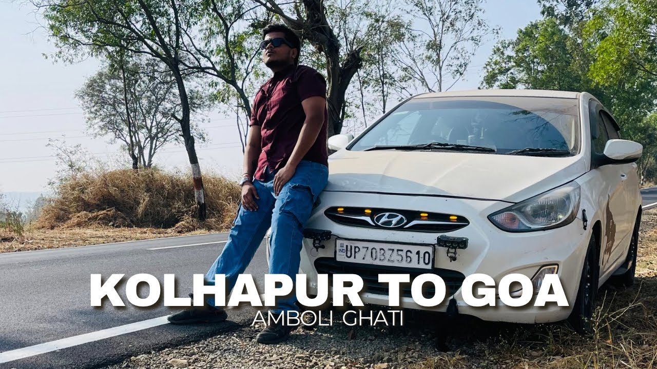 Kolhapur To Goa 🚘🌈