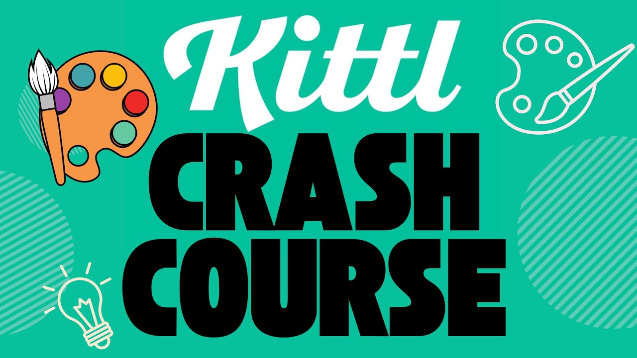 Full Kittl Crash Course Guide (How To Use Kittl)