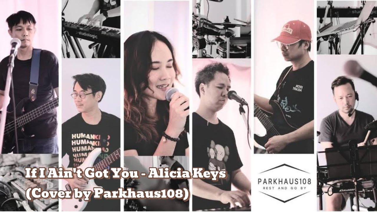 If I Ain't Got You - Alicia Keys (Cover by Parkhaus108)