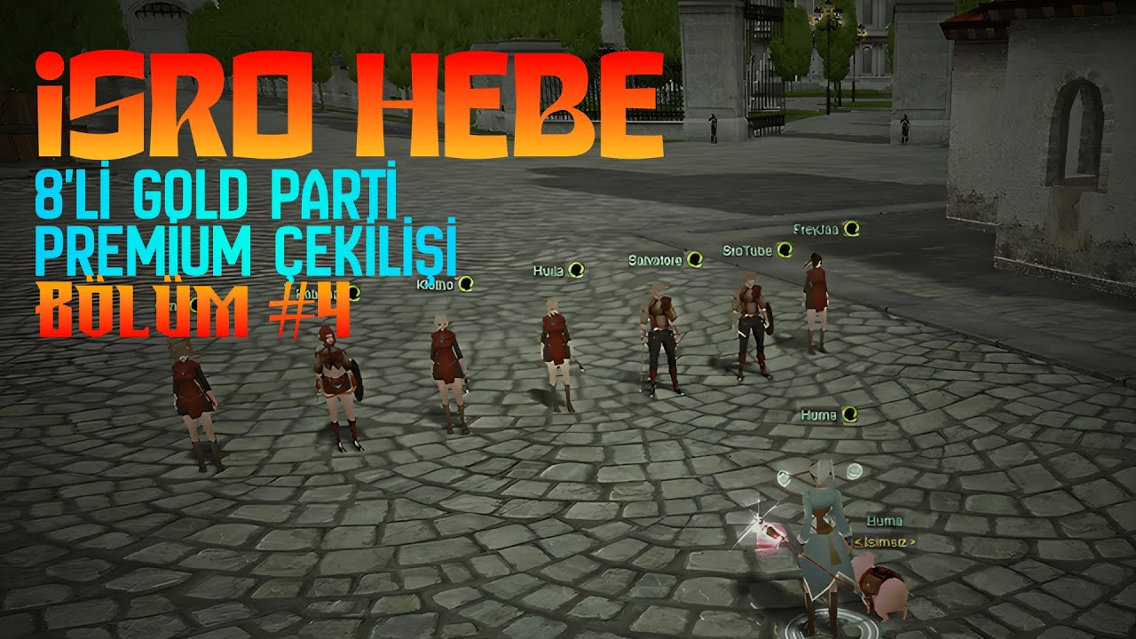 iSRO HEBE – 8'Li Gold Parti Kuruldu – Premium Çekilişi! | Bölüm #4 (Silkroad Online)