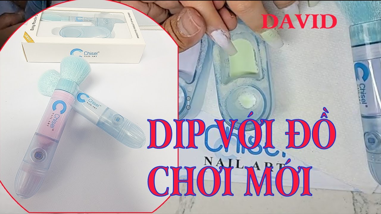 DAVID HOANG - DIP VỚI ĐỒ CHƠI MỚI O K - 2022