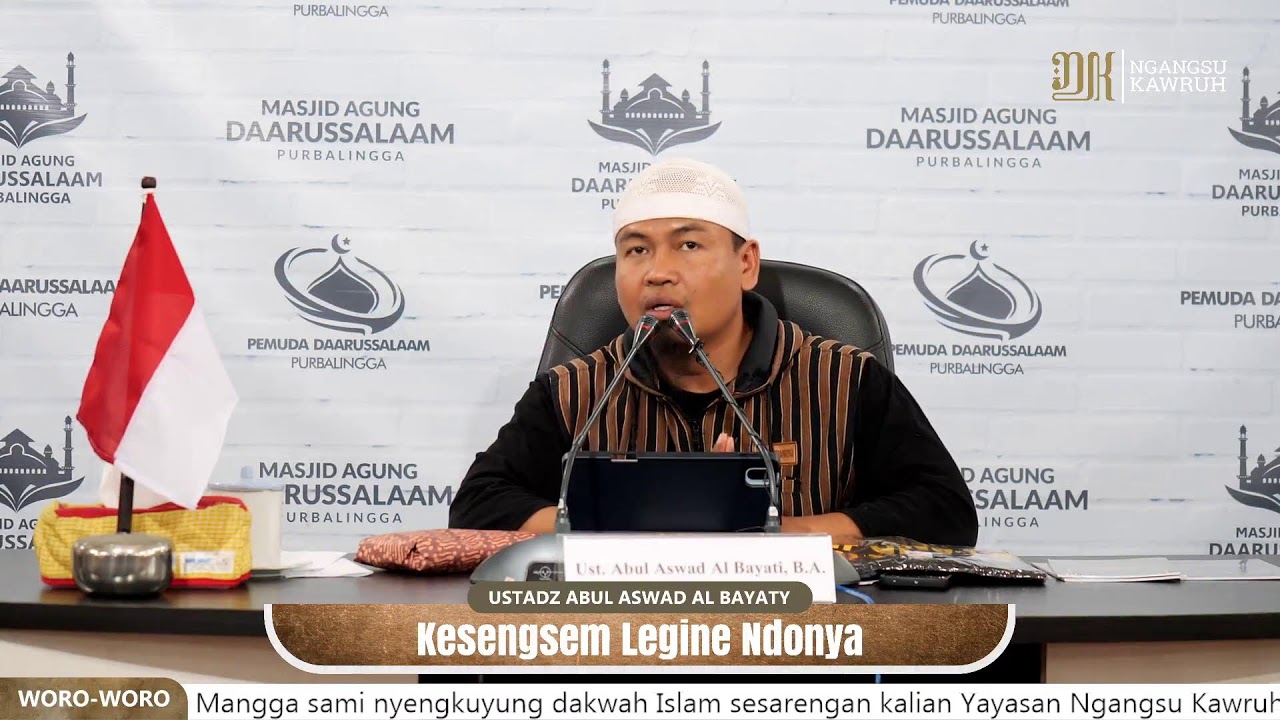 Kesengsem Legine Ndonya | Ustad Abul Aswad Al Bayaty