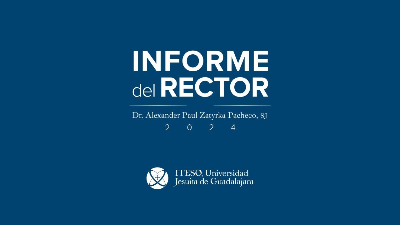 Informe del Rector 2024.