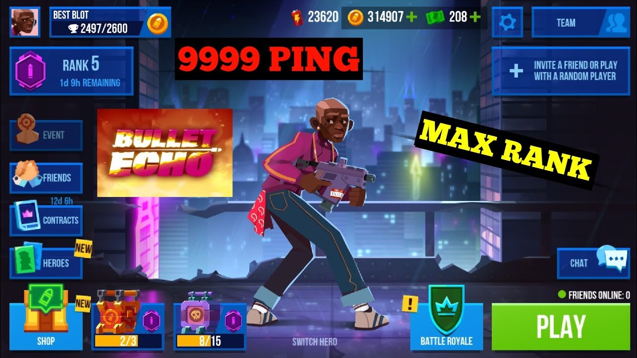 Best server ever... (9999 PING) | Bullet Echo