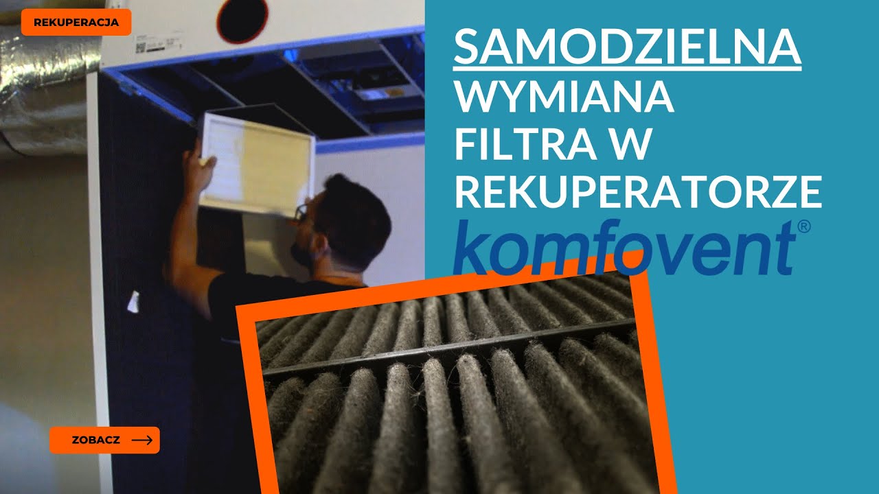 Jak samodzielnie wymienić filtr w rekuperatorze Komfovent?