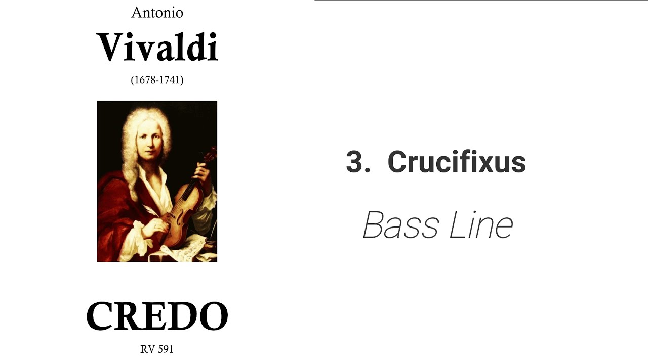Vivaldi Credo  3. Crucifixus  (Bass Line)