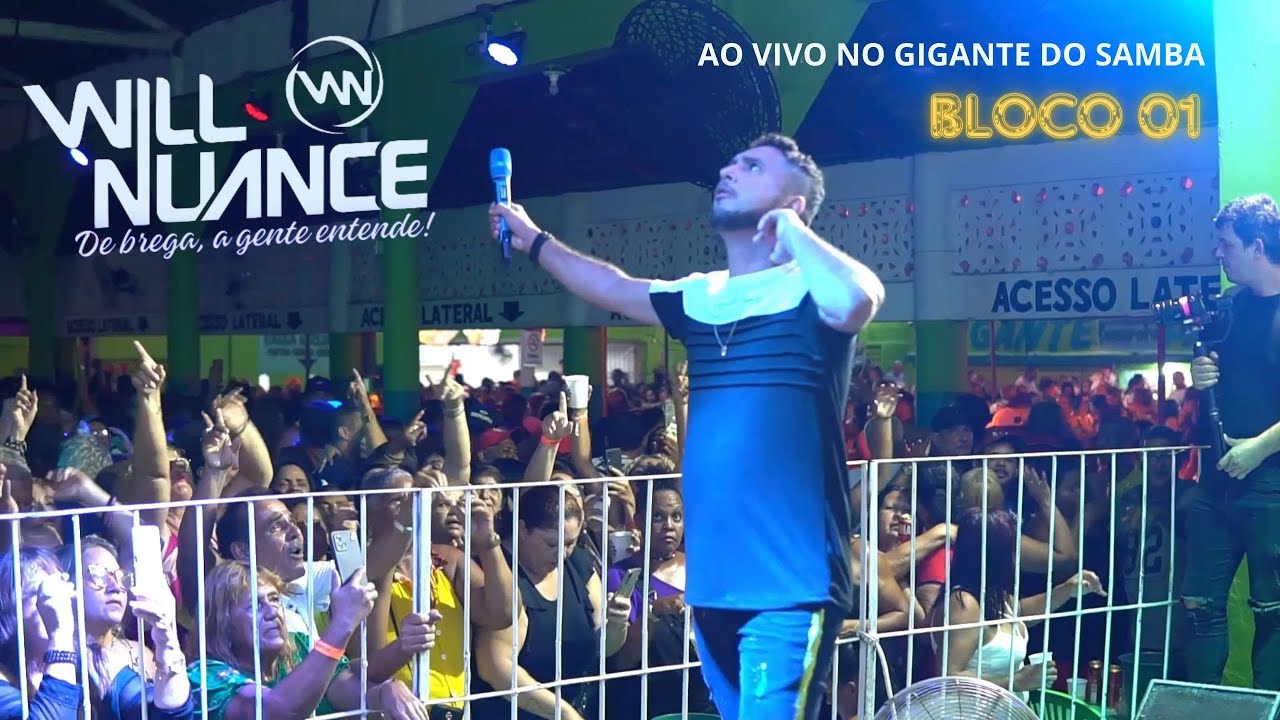 WILL NUANCE  (AO VIVO NO GIGANTE DO SAMBA) - BLOCO 01             shows - (81) 9 8524 - 0347