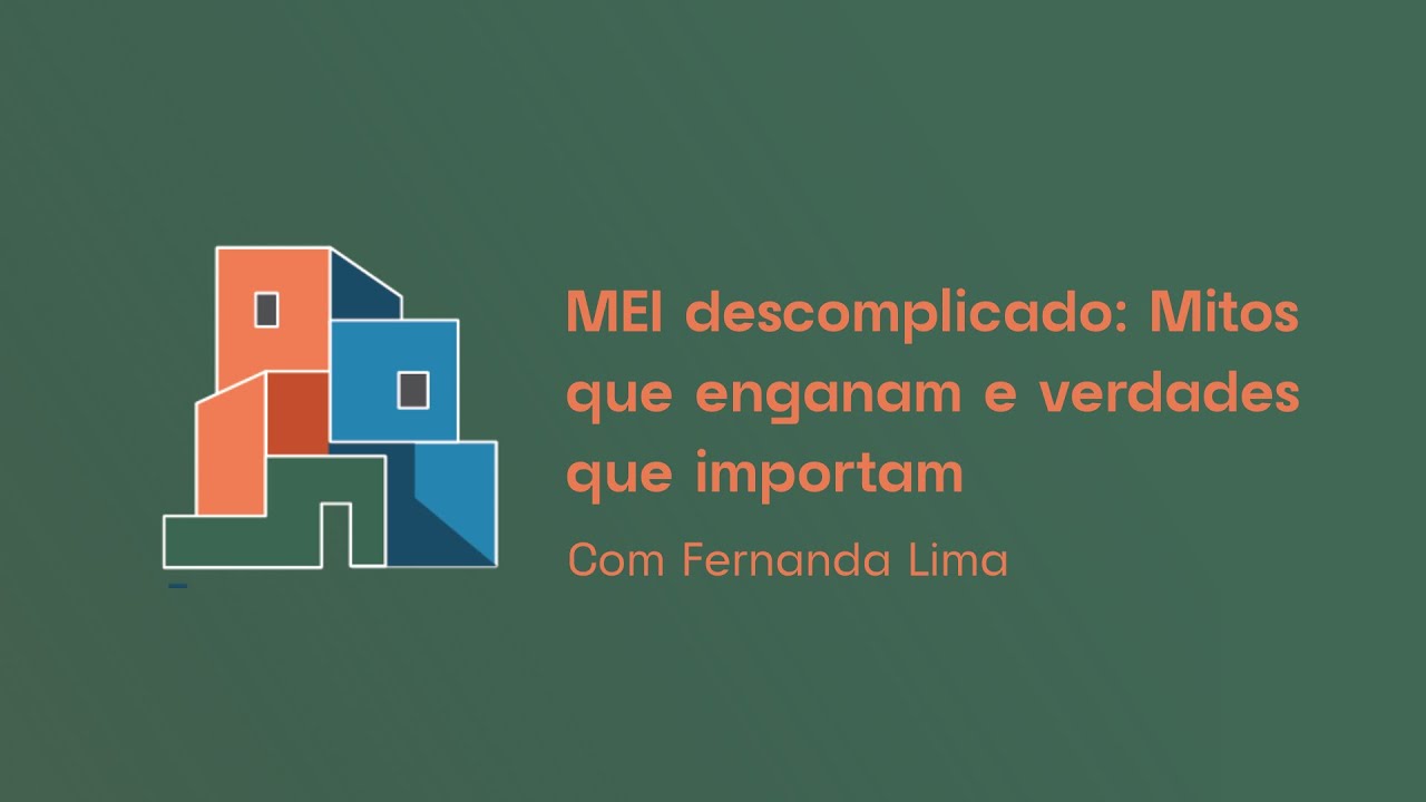 MEI descomplicado: Mitos que enganam e verdades que importam