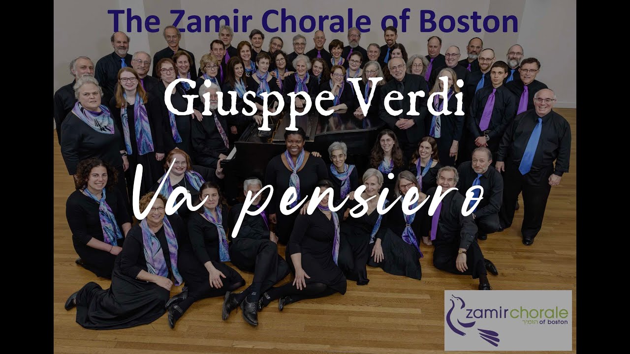 Va, pensiero - The Zamir Chorale of Boston