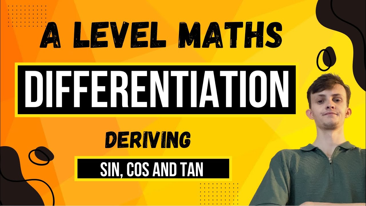 How to differentiate trigonometric functions | A-Level Maths