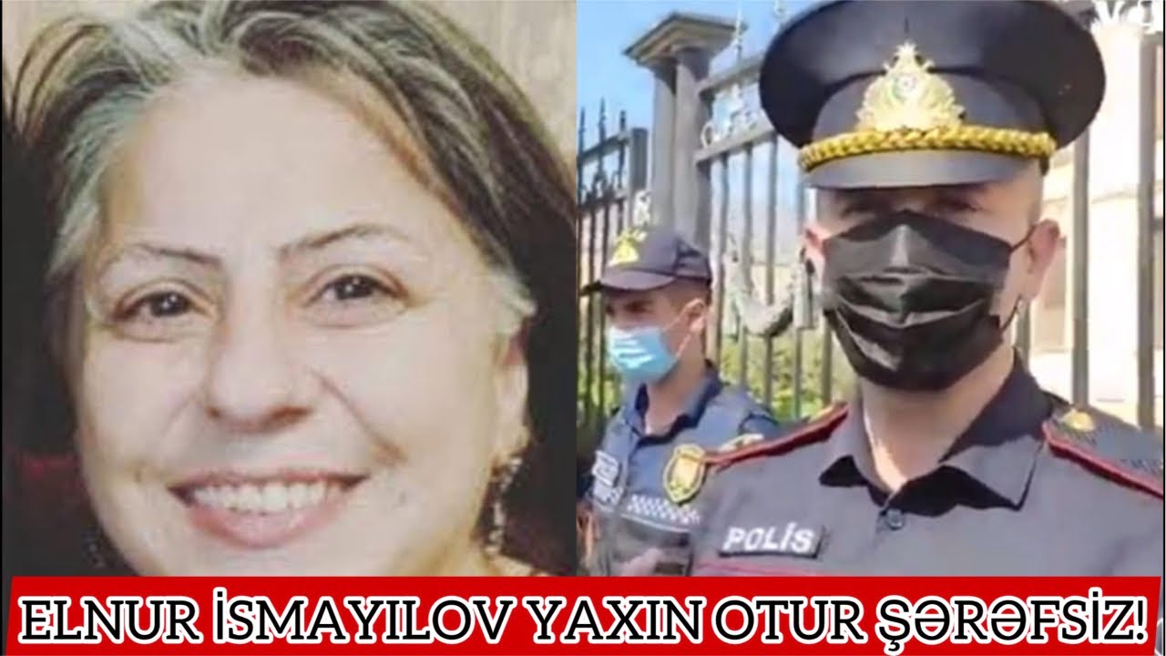 Könel Əhmədova 20 günlük həbs edilib - Şərəfsiz polisi sizde tanıyın