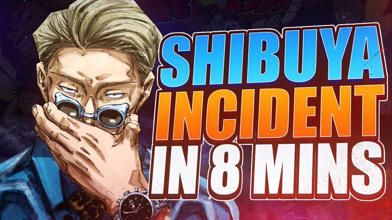 Shibuya Incident Arc In a Nutshell | Jujutsu Kaisen
