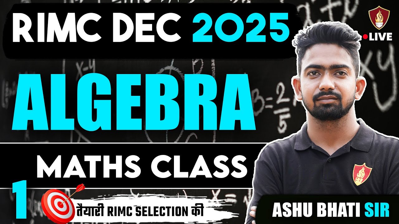 Algebra Math Class | RIMC Maths Entrance Exam | RIMC Coaching | Ashu Bhati Sir