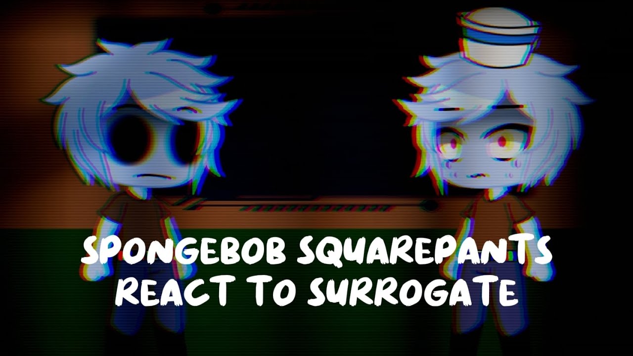 SpongeBob squarepants react to FNF Surrogate