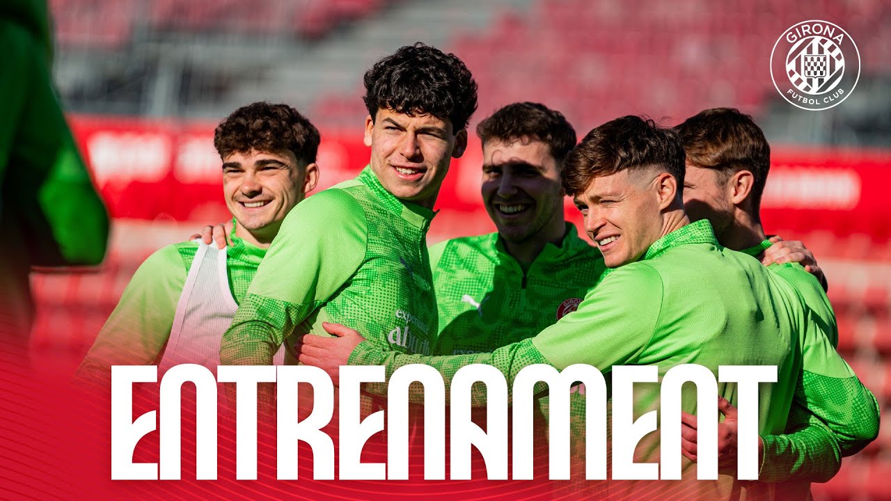 🏋️‍♀️ L'ENTRENAMENT PREVI AL GIRONA 🆚 GETAFE | GIRONA FC