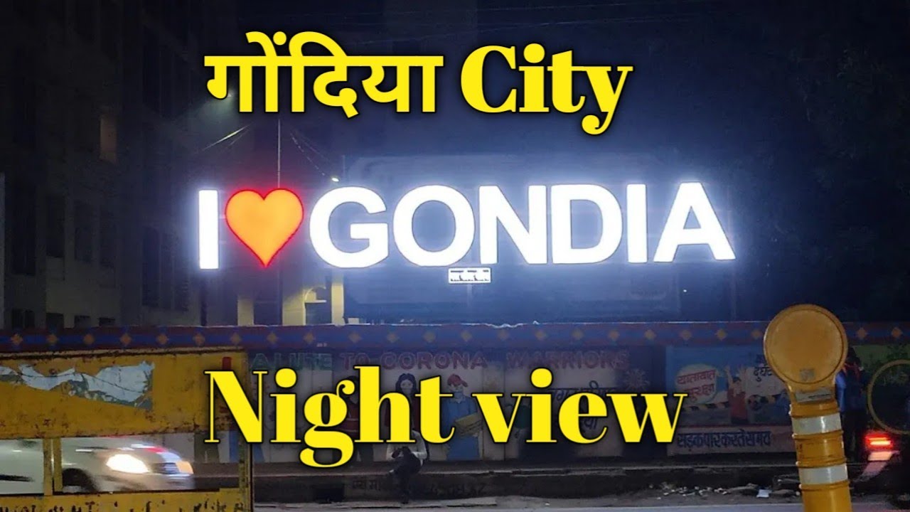 Gondia City Night View | Gondia City Maharashtra | Gondia City Tour | Gondia Market | Tiroda Gondia