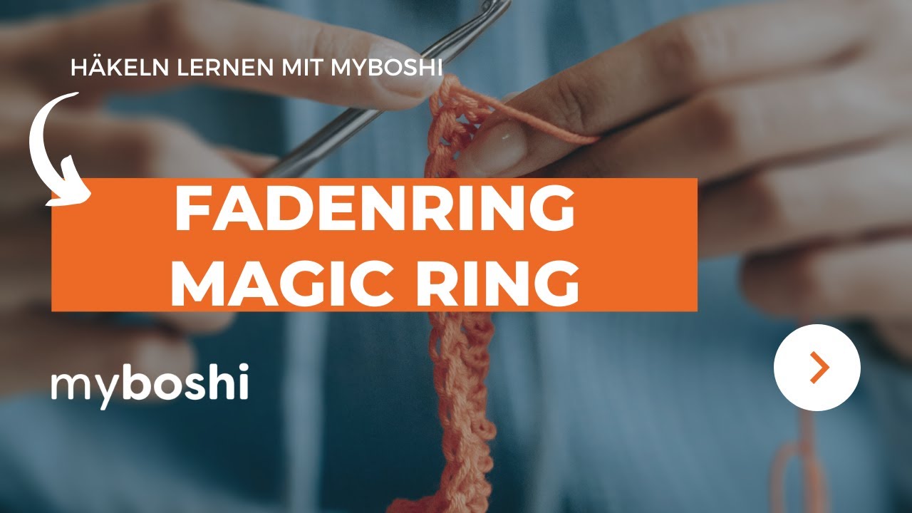 Fadenring/ Magic Ring beim H&auml;keln |myboshi