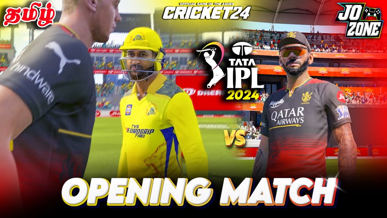 🎇💸ஐ.பி.எல் திருவிழா | IPL Fever Started ! IPL 2024 1st Match CSK vs RCB | Cricket 24 | Jo Zone