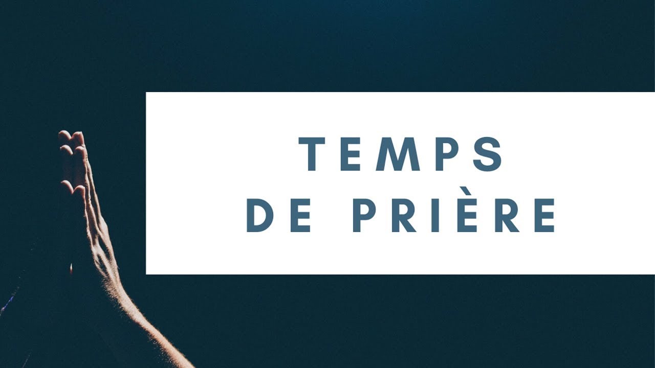Temps de prière - 04/03/26