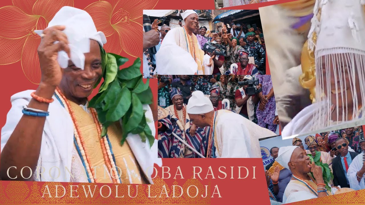 THE CORONATION OF Ọ̀BA RASHIDI ADEWOLU LADOJA — 44th OLÚBÀDÀN OF ÌBÀDÀN | A Tunde KELLANI Reflection